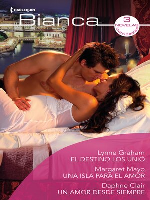cover image of El destino los unió / Una isla para el amor / Un amor desde siempre